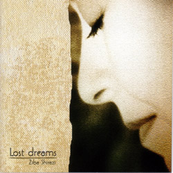 CD Cover "Lost Dreams" by Iranian poet and composer Ziba Shirazi